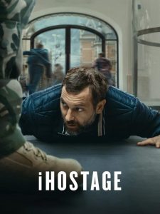 iHostage 2025 (Dual Audio Hindi-English) WEB-DL 720p & 1080p | GDRive| CineDhara.Com