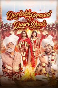 Durlabh Prasad Ki Dusri Shadi (2025) HINDI HDTC 720p & 1080p | GDRive| CineDhara.Com