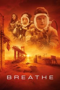 Breathe 2025 (Dual Audio Hindi-English) 720p & 1080p | GDRive| CineDhara.Com