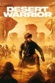 Desert Warrior (2026) WEB-DL 720p & 1080p | GDrive | CineDhara.com