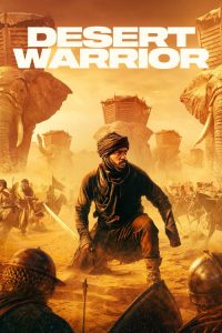Desert Warrior (2026) WEB-DL 720p & 1080p | GDrive | CineDhara.com