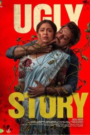 Ugly Story 2026 (Dual Audio) “WEB-DL” 720p & 1080p | Full Movie Download & Watch Online – GDrive | ESub | CineDhara.com