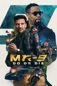 MR-9: Do or Die (2023) ENGLISH 1080p | GDRive | CineDhara.Com