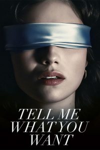 Tell Me What You Want 2024 (Dual Audio Hindi-English) 720p & 1080p | GDRive| CineDhara.Com