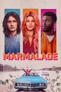 Marmalade 2024 (Dual Audio Hindi-English) 720p & 1080p | GDRive| CineDhara.Com