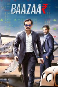 Baazaar (2018) HINDI WEB-DL 720p & 1080p | GDRive| CineDhara.Com