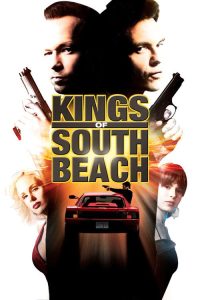 Kings of South Beach (2007) DUAL AUDIO [Hindi + English] WEB-DL 720p & 1080p | GDRive| CineDhara.Com