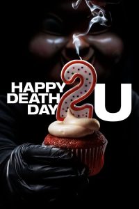 Happy Death Day 2U (2019) DUAL AUDIO [HINDI-English] BLURAY 720p & 1080p | GDRive| CineDhara.Com