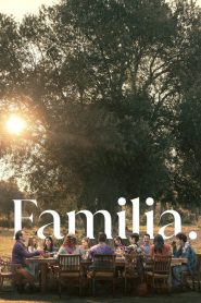 Familia (2023) [Hindi-English-Spanish] WEB-DL 720p | GDRive| CineDhara.Com