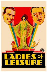 Ladies of Leisure 1930 (Dual audio Hindi-English) BLURAY 720p & 1080p | GDRive| CineDhara.Com
