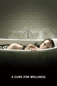 A Cure for Wellness (2016) DUAL AUDIO [Hindi-English] BLURAY 720p & 1080p | GDRive| CineDhara.Com