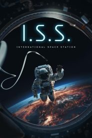 I.S.S. (2023) DUAL AUDIO [Hindi + English] WEB-DL 720p & 1080p | GDRive| CineDhara.Com