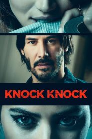 Knock Knock (2015) DUAL AUDIO [Hindi + English] WEB-DL 720p & 1080p | GDRive| CineDhara.Com