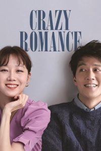 Crazy Romance (2019) DUAL AUDIO [Hindi + KOREAN] BLURAY 720p & 1080p | GDRive| CineDhara.Com