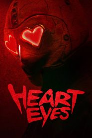 Heart Eyes (2025) DUAL AUDIO [Hindi + English] WEB-DL 720p & 1080p | GDRive| CineDhara.Com