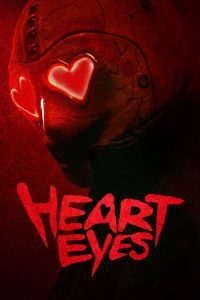 Heart Eyes (2025) DUAL AUDIO [Hindi + English] WEB-DL 720p & 1080p | GDRive| CineDhara.Com