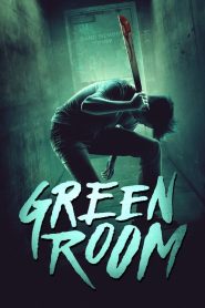 Green Room (2015) DUAL AUDIO [Hindi-English] BLURAY 720p & 1080p | GDRive| CineDhara.Com