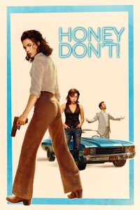 Honey Don’t! DUAL AUDIO [Hindi + English] WEB-DL 1080p | GDRive| CineDhara.Com