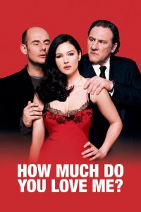 How Much Do You Love Me ? (2005) DUAL AUDIO [Hindi + English] BLURAY 720p | GDRive| CineDhara.Com