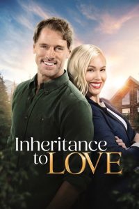Inheritance To Love (2024) DUAL AUDIO [Hindi-English] WEB-DL 720p & 1080p | GDRive| CineDhara.Com