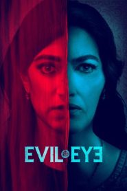 Evil Eye (2020) DUAL AUDIO [HINDI-English] BLURAY 720p & 1080p | GDRive| CineDhara.Com