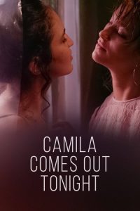 Camila Comes Out Tonight (2021) DUAL AUDIO [Hindi + SPANISH] WEB-DL 720 & 1080p | GDRive| CineDhara.Com