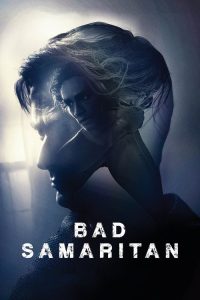 Bad Samaritan (2018) DUAL AUDIO [Hindi + English] BLURAY 720p & 1080p | GDRive| CineDhara.Com