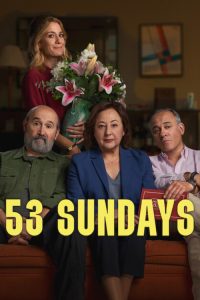 53 Sundays (2026) DUAL AUDIO [Hindi-English] WEB-DL 720p & 1080p | GDRive| CineDhara.Com