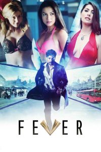 Fever (2016) [HINDI] WEB-DL 720p & 1080p | GDRive| CineDhara.Com