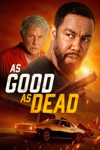 As Good as Dead (2022) DUAL AUDIO [Hindi + English] BLURAY 720p & 1080p | GDRive| CineDhara.Com