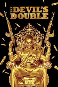 The Devils Double (2011) DUAL AUDIO [HINDI-ENGLISH] BLURAY 720p & 1080p | GDRive| CineDhara.Com