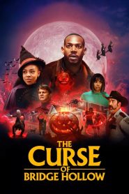 The Curse of Bridge Hollow (2022) DUAL AUDIO [Hindi-English] WEB-DL 1080p | GDRive| CineDhara.Com