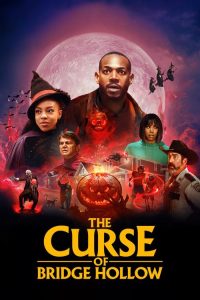 The Curse of Bridge Hollow (2022) DUAL AUDIO [Hindi-English] WEB-DL 1080p | GDRive| CineDhara.Com