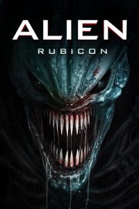 Alien Rubicon (2024) DUAL AUDIO [Hindi-English] BLURAY 720p & 1080p | GDRive| CineDhara.Com