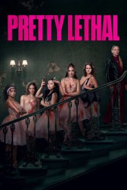 Pretty Lethal (2026) DUAL AUDIO [HINDI-ENGLISH] WEB-DL 720p & 1080p | GDRive| CineDhara.Com